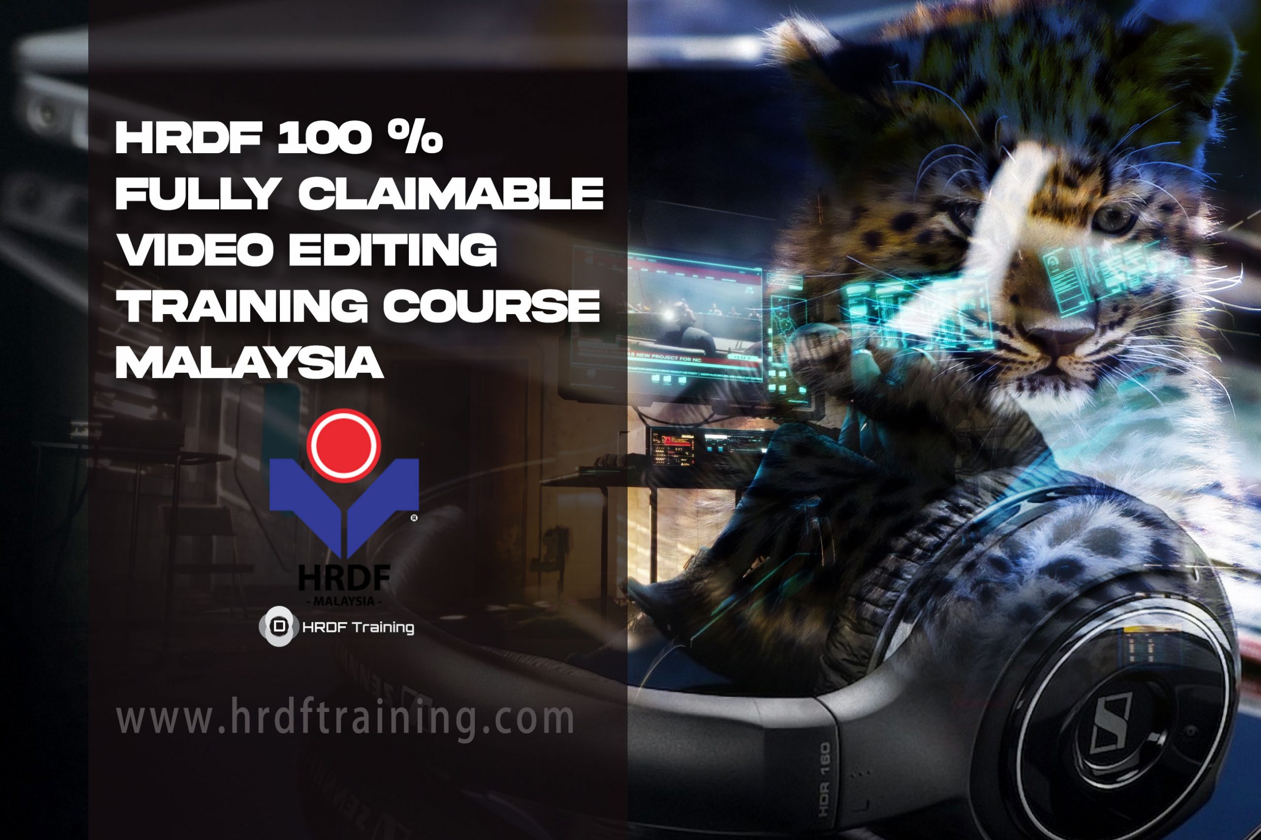 HRDF Fully Claimable Video Editing Training Course