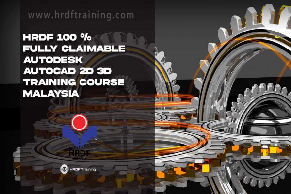 HRDF 100 Fully Claimable Autodesk AutoCad 2D 3D Training Course scaled