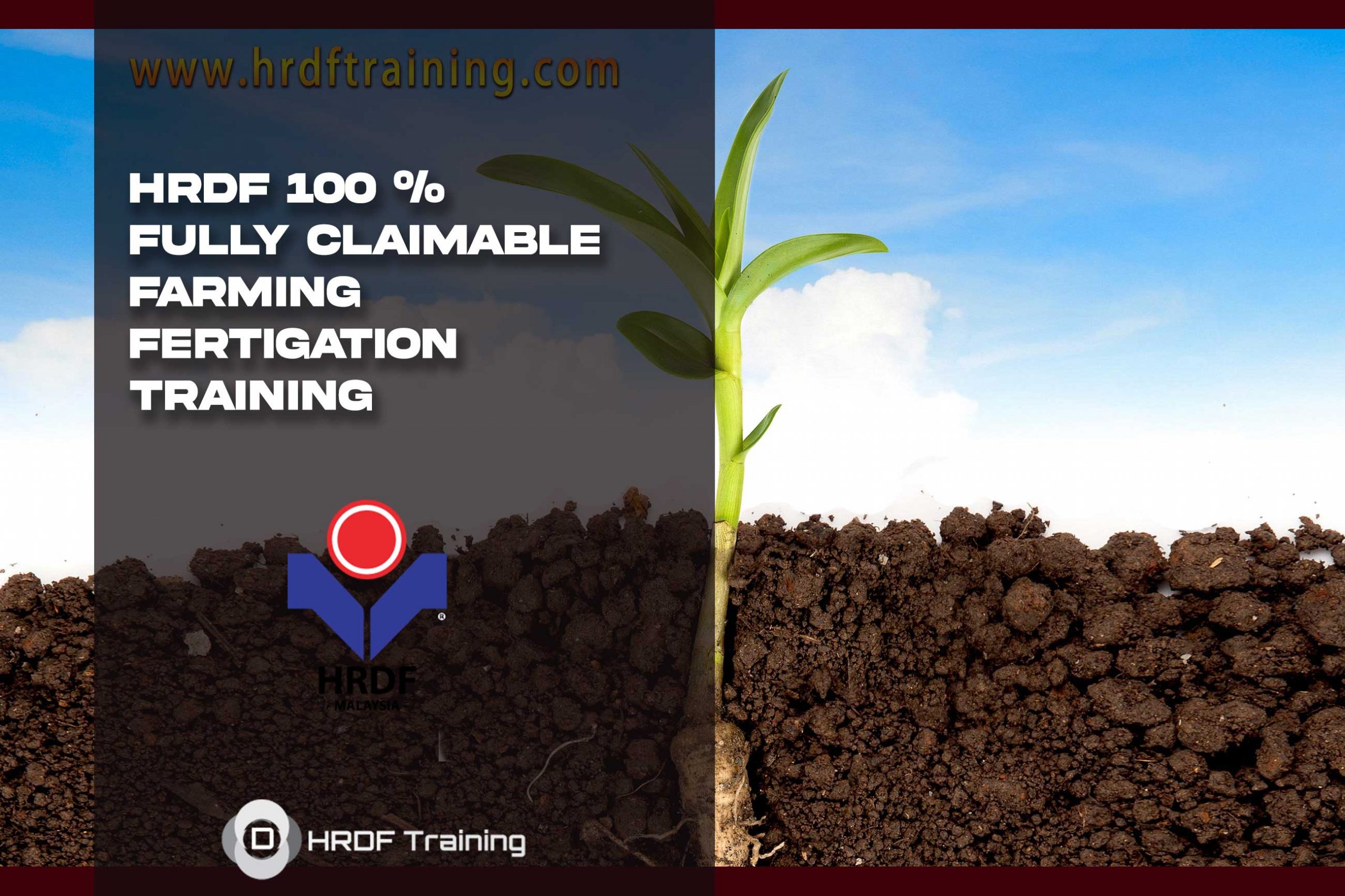 HRDF 100 % Fully Claimable Farming Fertigation training