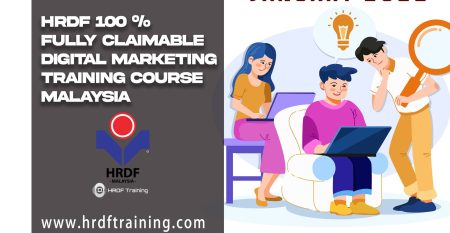 HRDF Claimable Digital Marketing Training Course - January 2022