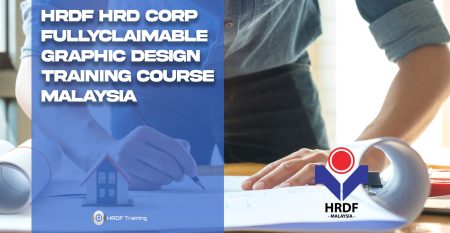 HRDF HRD Corp Claimable Graphic Design Training Course Malaysia - February 2022
