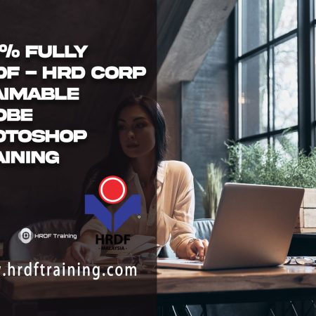 HRDF – HRD Corp Claimable Adobe Photoshop Training