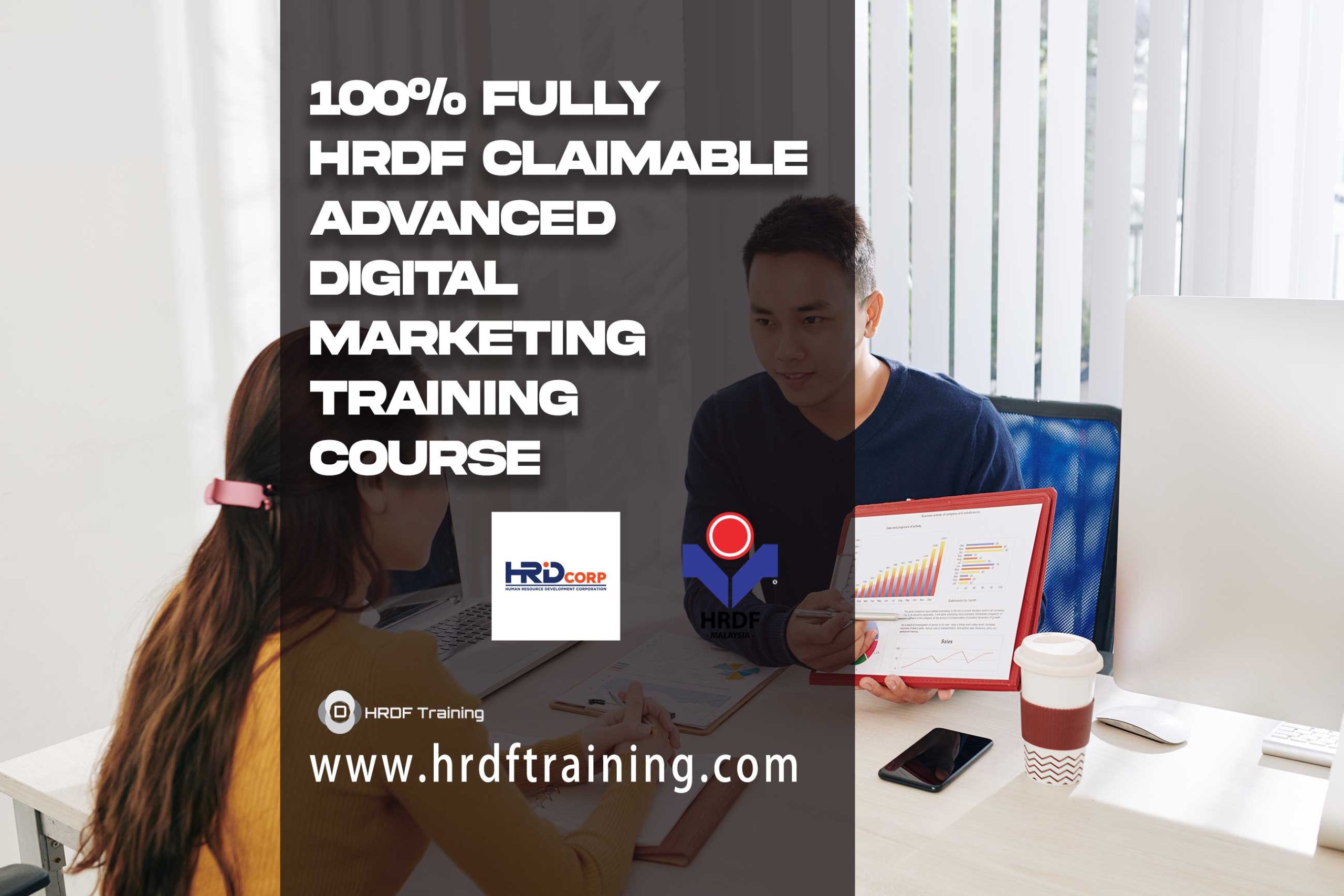 HRDF Claimable Advanced Digital Marketing Training Course Malaysia