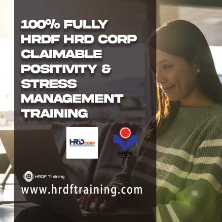 HRDF HRD Corp Claimable Positivity & Stress Management Training