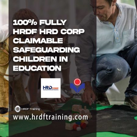 HRDF HRD Corp Claimable Safeguarding Children In Education