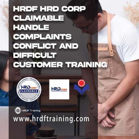 HRDF HRD Corp Claimable Handle Complaints Conflict and Difficult Customer Training