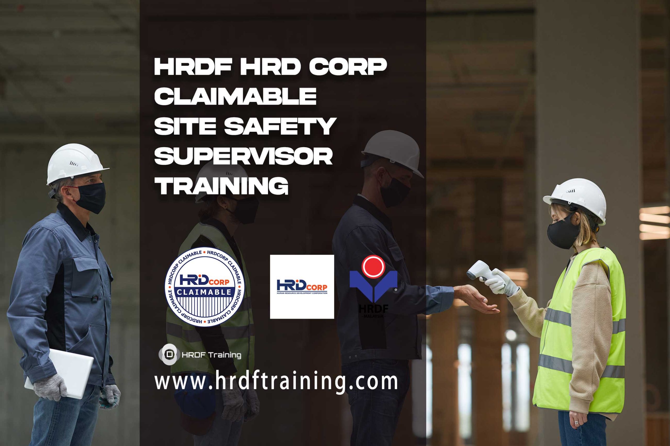 HRDF-HRD-Corp-Claimable-Site-Safety-Supervisor-Training